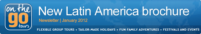Latin America with On The Go Tours.