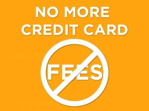 No more credit card fees